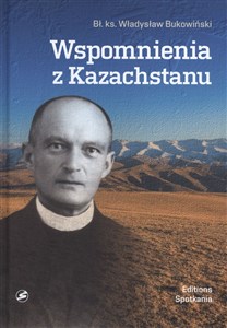 Obrazek Wspomnienia z Kazachstanu