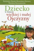 Dziecko w ... - Kazimierz Denek, Bronisława Dymara, Wiesława Korzeniowska -  fremdsprachige bücher polnisch 