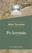 Polska książka : Po kryzysi... - Alain Touraine
