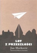Lot z prze... - Jan Marković -  Książka z wysyłką do Niemiec 