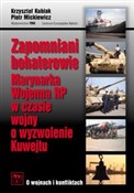 Zapomniani... - Krzysztof Kubiak, Piotr Mickiewicz -  fremdsprachige bücher polnisch 
