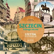 Polska książka : Szczecin k... - Roman Czejarek