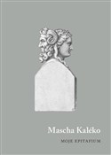 Książka : Moje epita... - Mascha Kaléko