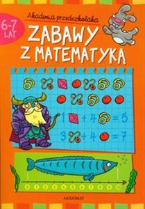 Obrazek Zabawy z matematyką 6-7 lat Akademia przedszkolaka