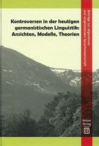 Bild von Kontroversen in der heutigen germanistischen Linguistik: Ansichten, Modelle, Theorien