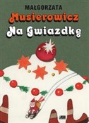 Książka : Musierowic... - Małgorzata Musierowicz
