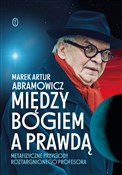 Książka : Między Bog... - Marek Artur Abramowicz