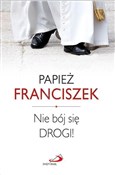 Nie bój si... - Papież Franciszek -  Książka z wysyłką do Niemiec 