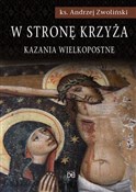 Polska książka : W stronę k... - ks. Andrzej Zwoliński