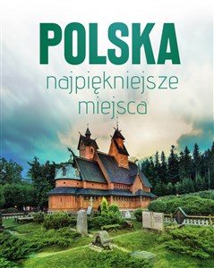 Bild von Polska najpiękniejsze miejsca. Skarby architektury i przyrody