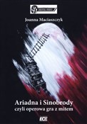 Ariadna i ... - Joanna Maciaszczyk -  Książka z wysyłką do Niemiec 