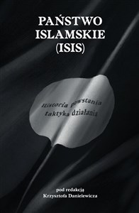 Bild von Państwo Islamskie (ISIS) Historia powstania i taktyka działania.