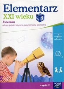 Bild von Elementarz XXI wieku 3 Edukacja polonistyczna, przyrodnicza, społeczna Ćwiczenia Część 2 Szkoła podstawowa