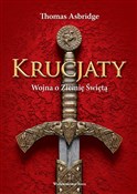 Krucjaty. ... - Asbridge Thomas -  polnische Bücher