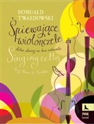 Śpiewające... - Romuald Twardowski -  Polnische Buchandlung 