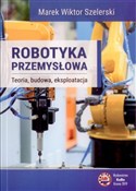 Robotyka p... - Marek Wiktor Szelerski - Ksiegarnia w niemczech