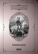 Polska książka : Lisowczycy... - Ferdynand Antoni Ossendowski