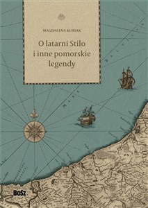 Bild von O latarni Stilo i inne pomorskie legendy