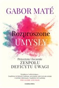 Polska książka : Rozproszon... - Gabor Mate