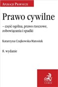 Prawo cywi... - Katarzyna Czajkowska-Matosiuk -  polnische Bücher
