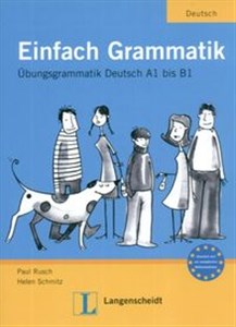 Obrazek Einfach Grammatik Ubungsgrammatik Deutsch A1 bis B1