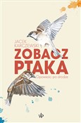 Książka : Zobacz pta... - Jacek Karczewski