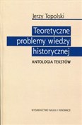 Teoretyczn... - Jerzy Topolski -  polnische Bücher