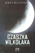 Czaszka wi... - Jerzy Buczyński -  Polnische Buchandlung 