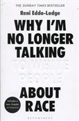 Książka : Why I'm no... - Reni Eddo-Lodge