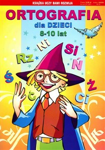 Bild von Ortografia dla dzieci 8-10 lat Rż - ż. Spółgłoski miękkie. Wielka litera