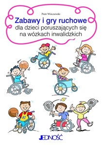 Bild von Zabawy i gry ruchowe dla dzieci poruszających się na wózkach inwalidzkich
