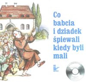 Bild von Co babcia i dziadek śpiewali kiedy byli mali + 2 CD
