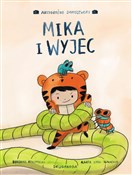 Polska książka : Mika i wyj... - Agata Loth-Ignaciuk