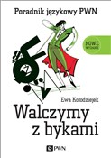 Polnische buch : Walczymy z... - Ewa Kołodziejek