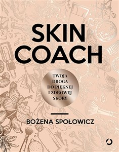 Obrazek Skin coach Twoja droga do pięknej i zdrowej skóry