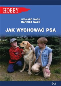 Bild von Jak wychować psa Poradnik dla dzieci i młodzieży
