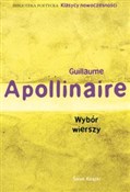 Polska książka : Wybór wier... - Guillaume Apollinaire