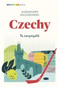 Polska książka : Czechy - Aleksander Kaczorowski