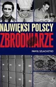 Obrazek Najwięksi polscy zbrodniarze Wstąpił we mnie demon