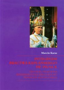 Bild von Integryzm bractwa kapłańskiego św Piusa X Historia i doktryna rzymskokatolickiego ruchu tradycjonalistycznego