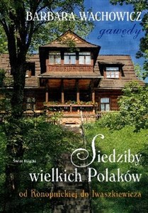 Bild von Siedziby wielkich Polaków od Konopnickiej do Iwaszkiewicza