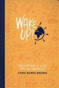 Wake Up! - Chris Barez-Brown - buch auf polnisch 