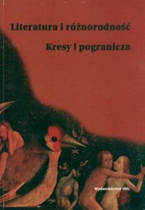 Bild von Literatura i różnorodność Kresy i pogranicza