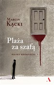 Plaża za s... - Marcin Kącki -  polnische Bücher