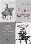 Żołnierz s... - Tadeusz Srogosz -  Książka z wysyłką do Niemiec 