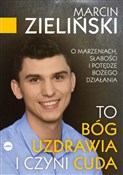 Książka : To Bóg uzd... - Marcin Zieliński