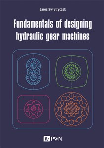 Bild von Fundamentals of designing hydraulic gear machines
