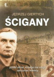 Bild von Ścigany polski oficer, którego nie mogli zatrzymać Niemcy