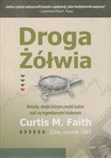 Polska książka : Droga Żółw... - Curtis M. Faith
