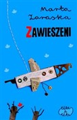 Zawieszeni... - Marta Zaraska -  polnische Bücher